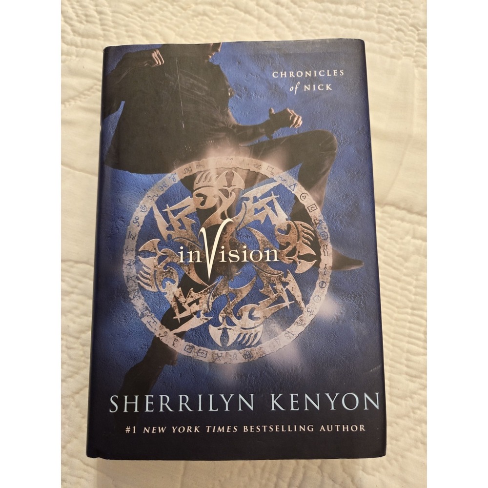 Invision: Chronicles of Nick - Hardcover By Kenyon, Sherrilyn - First Edition